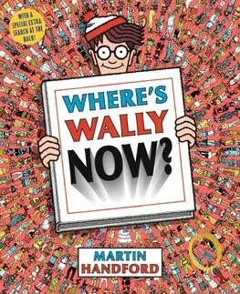 Pre deti a mládež - ostatné Where's Wally Now? - Martin Handford