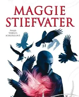 Fantasy, upíri Zloději snů - Maggie Stiefvater,Tereza Schlöglová
