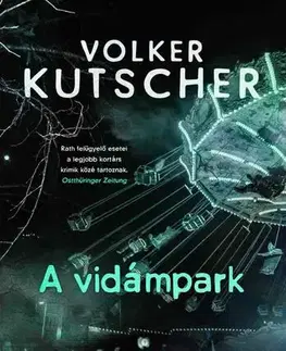 Detektívky, trilery, horory A vidámpark - Volker Kutscher