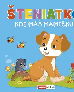 Leporelá, krabičky, puzzle knihy Pískacia kniha - Šteniatko, kde máš mamičku? - Kolektív autorov