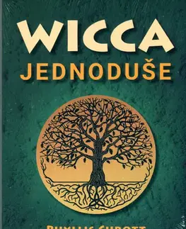 Mágia a okultizmus Wicca jednoduše - Phyllis Curott