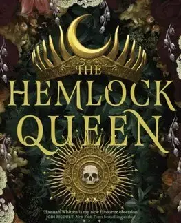 Sci-fi a fantasy The Hemlock Queen - Hannah Whitten