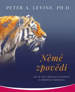 Psychológia, etika Němé zpovědi - Peter A. Levine