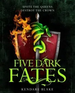 V cudzom jazyku Five Dark Fates - Blake Kendare