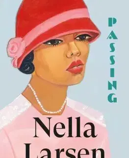 Svetová beletria Passing - Nella Larsen