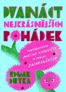 Rozprávky Dvanáct nejkrásnějších pohádek - Edgar Dutka