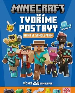 Nalepovačky, vystrihovačky, skladačky Minecraft: Tvoříme postavy - Knížka se samolepkami - neuvedený,Vilém Zavadil