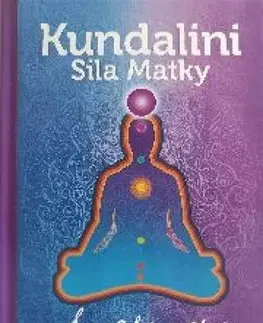 Aura, čakry, mandaly, kamene Kundalini - Sila Matky - Sri Chinmoy