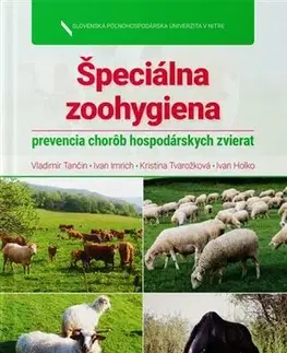 Pre vysoké školy Špeciálna zoohygiena - Kolektív autorov