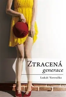 Česká beletria Ztracená generace - Lukas Vavrecka