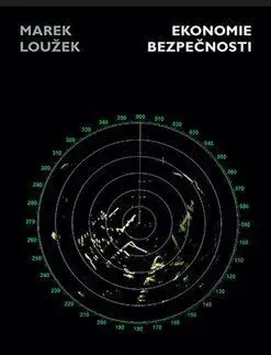 Politológia Ekonomie bezpečnosti - Marek Loužek
