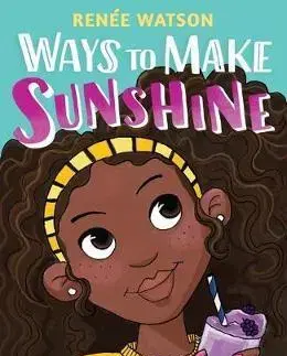 V cudzom jazyku Ways to Make Sunshine - Renee Watson,Roe Mechal