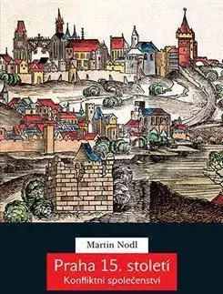 Slovenské a české dejiny Praha 15. století - Martin Nodl