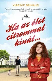 Svetová beletria Ha az élet citrommal kínál - Virginie Grimaldi