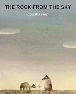 V cudzom jazyku The Rock from the Sky - Jon Klassen