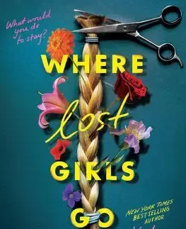 Young adults Where Lost Girls Go - Kody Keplinger