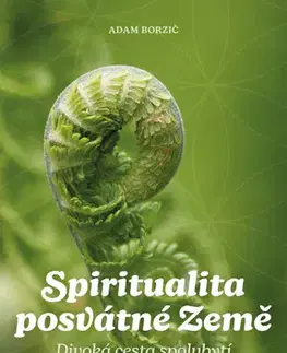 Izbové rastliny Spiritualita posvátné Země - Adam Borzič