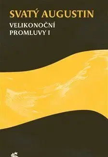 Filozofia Velikonoční promluvy I - Augustín Sv.
