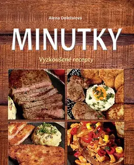 Kuchárky - ostatné Minutky - Alena Doležalová