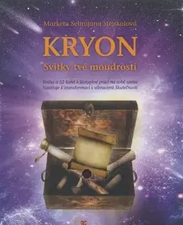 Ezoterika - ostatné Kryon - Svitky tvé moudrosti - Stejskalová Selinijana Marketa