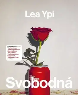 Svetová beletria Svobodná - Lea Ypi,Ester Žantovská
