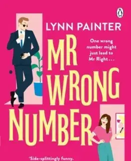 Romantická beletria Mr Wrong Number - Lynn Painter