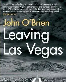 Cudzojazyčná literatúra Leaving Las Vegas - John O'Brien