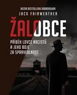 Skutočné príbehy Žalobce - Jack Fairweather,Jan Dvořák