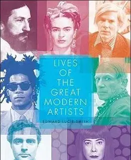 Dejiny, teória umenia Lives of the Great Modern Artists - Edward Smith-Lucie