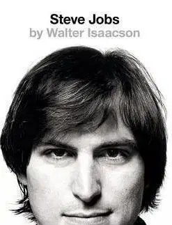 Biografie - ostatné Steve Jobs: The Exclusive Biography - Walter Isaacson