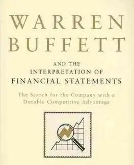 Financie, finančný trh, investovanie Warren Buffett and the Interpretation of Financial Statements - Mary Buffett