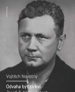Kresťanstvo Odvaha být církví - Vojtěch Novotný