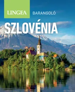 Európa Szlovénia - Barangoló, 2. kiadás - Jane Foster,Bill Helmsley