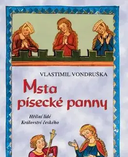 Historické romány Msta písecké panny, 3. vydání - Vlastimil Vondruška