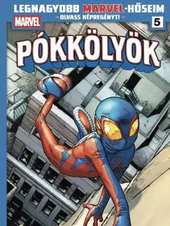 Pre deti a mládež - ostatné Legnagyobb Marvel-hőseim 5 - Pókkölyök 1 - Kolektív autorov