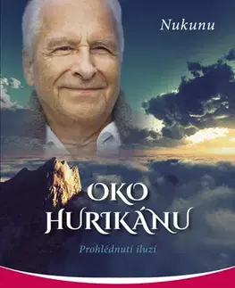 Duchovný rozvoj Oko hurikánu - Nukunu