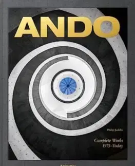 Architektúra Ando. Complete Works 1975-Today. 2023 Edition - Philip Jodidio