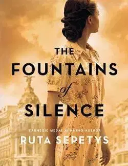 Young adults The Fountains of Silence - Ruta Sepetysová