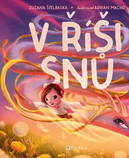 Rozprávky V říši snů - Zuzana Štelbaská