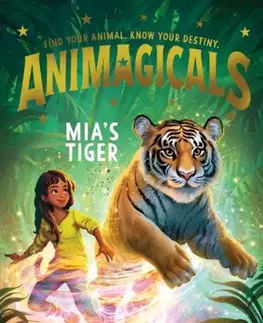 Pre deti a mládež Animagicals: Mia's Tiger - Paula Harrison
