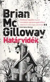 Detektívky, trilery, horory Határvidék - Brian McGilloway