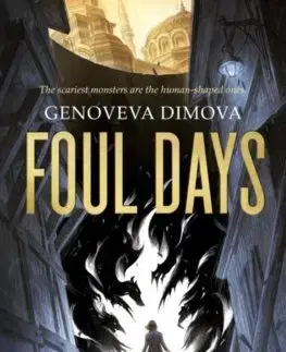 Sci-fi a fantasy Foul Days : Book One of The Witchs Compendium of Monsters - Genoveva Dimova