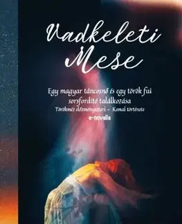 Romantická beletria Vadkeleti mese - Berg Lilien