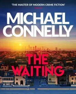 Detektívky, trilery, horory The Waiting - Michael Connelly
