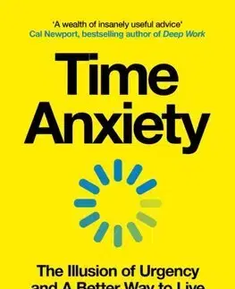 Rozvoj osobnosti Time Anxiety - Chris Guillebeau