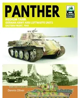 História Tank Craft 46 Panther Medium Tank German Army Waffen-SS and Luftwaffe Units - Dennis Oliver