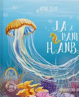 Rozprávky Ja a pani Hanba - Iryna Zelyk