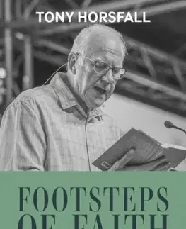 Náboženstvo Footsteps of Faith - Tony Horsfall