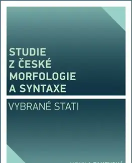 Literárna veda, jazykoveda Studie z české morfologie a syntaxe - Jarmila Panevová