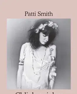 Biografie - ostatné Chlieb anjelov - Patti Smith